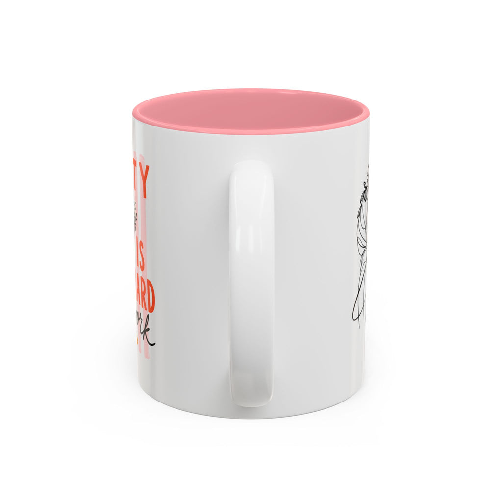 Pretty Is Hard Work - Two-Tone Accent Mug (11oz, 15oz)