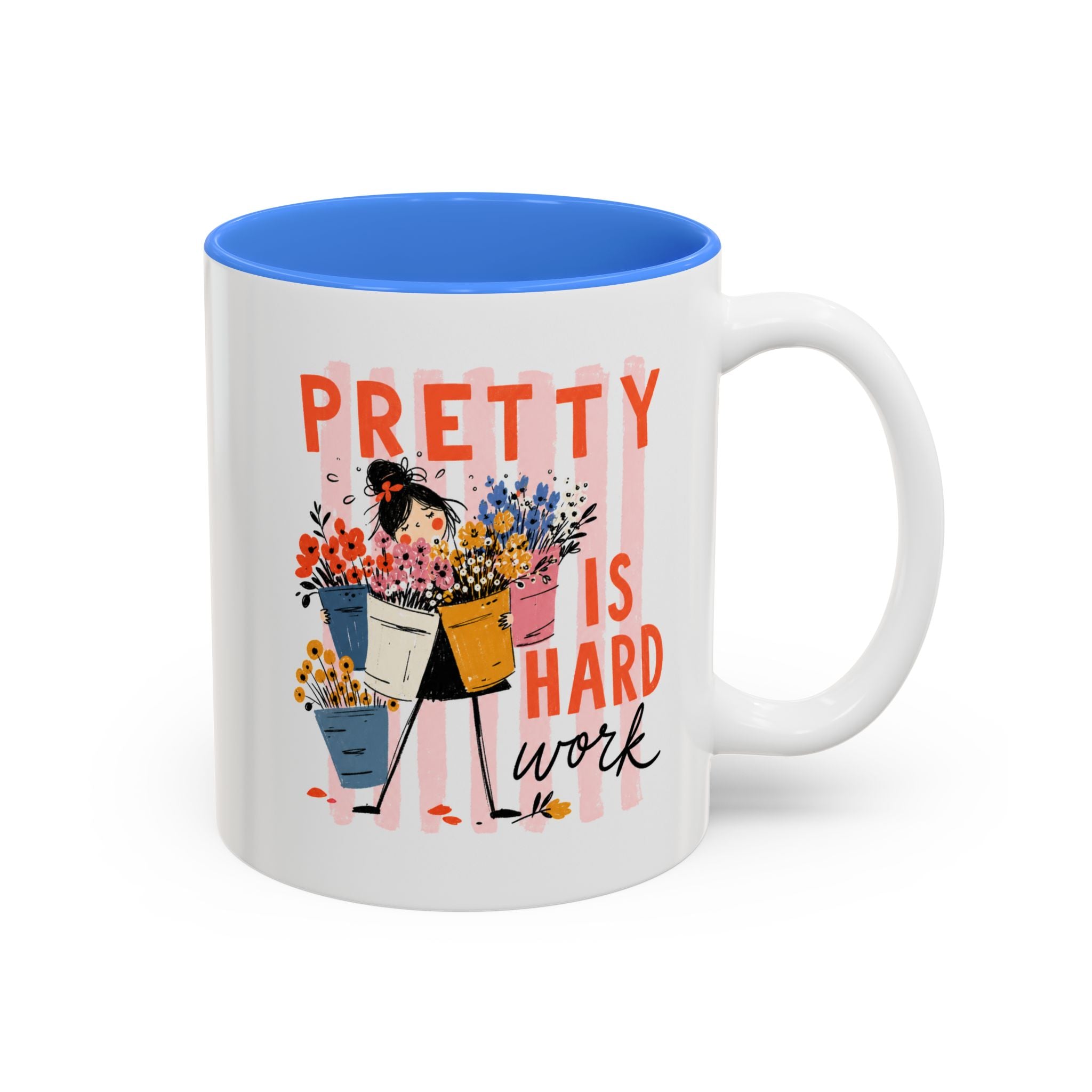 Pretty Is Hard Work - Two-Tone Accent Mug (11oz, 15oz)
