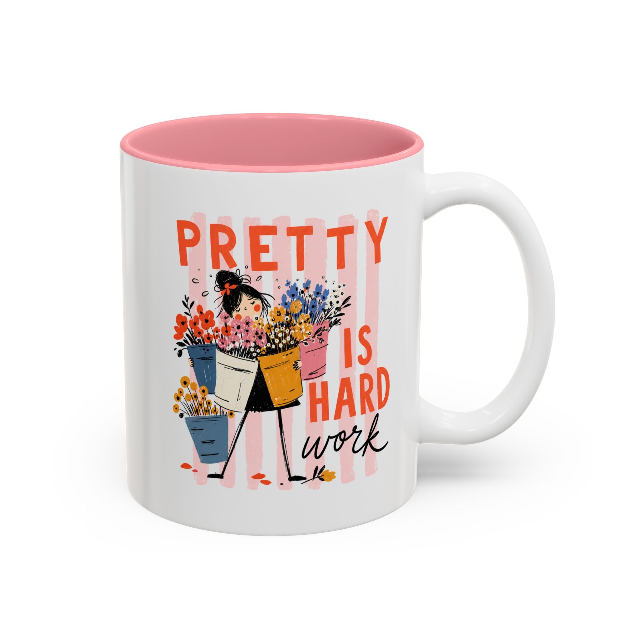 Pretty Is Hard Work - Two-Tone Accent Mug (11oz, 15oz)