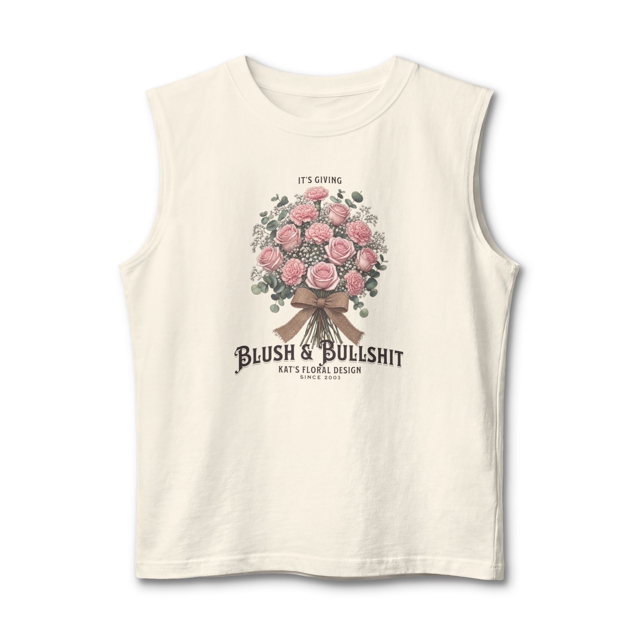 Blush & Bullshit Floral Muscle Tank  - Bouquet Graphic