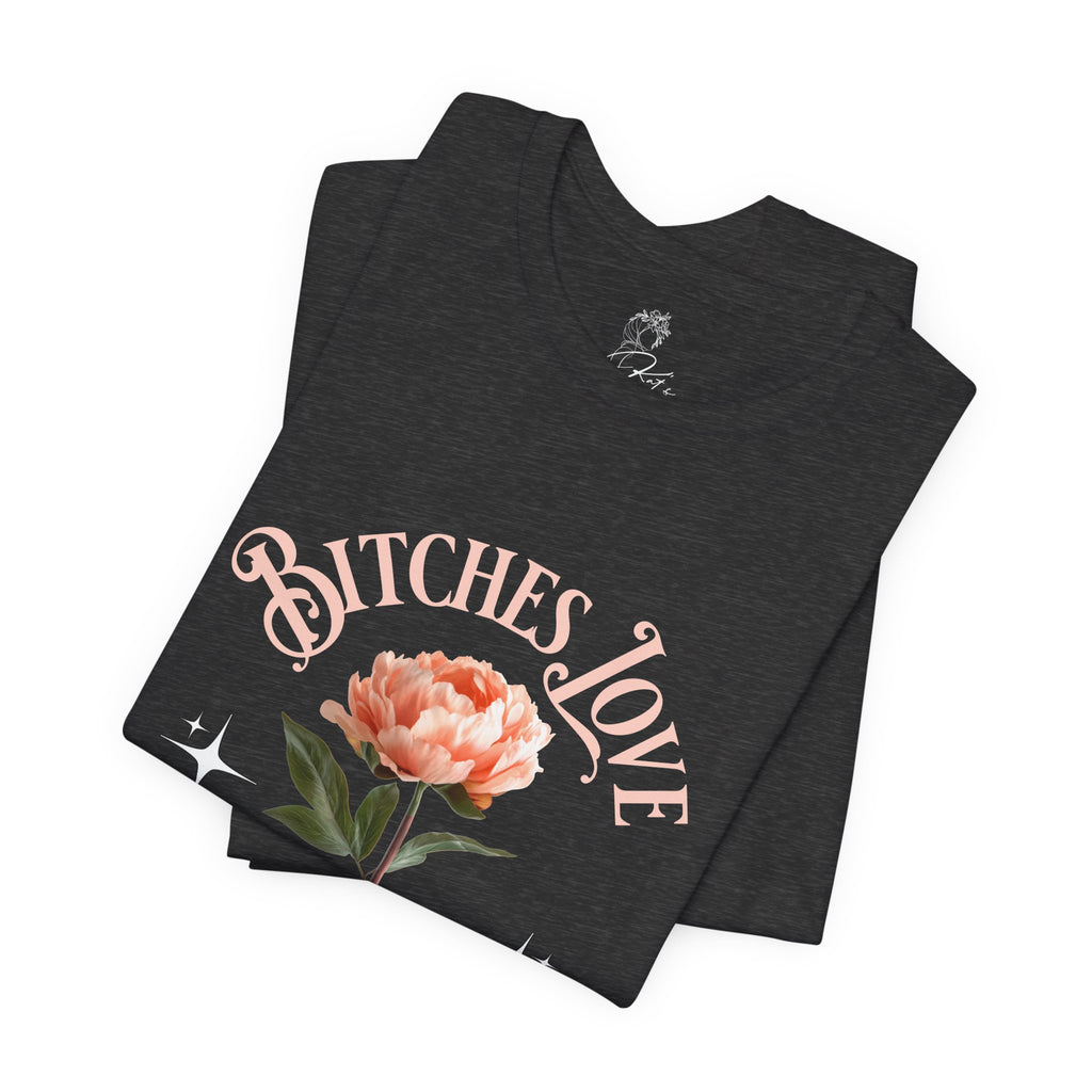 "Bitches Love Peonies" Floral Graphic T-Shirt