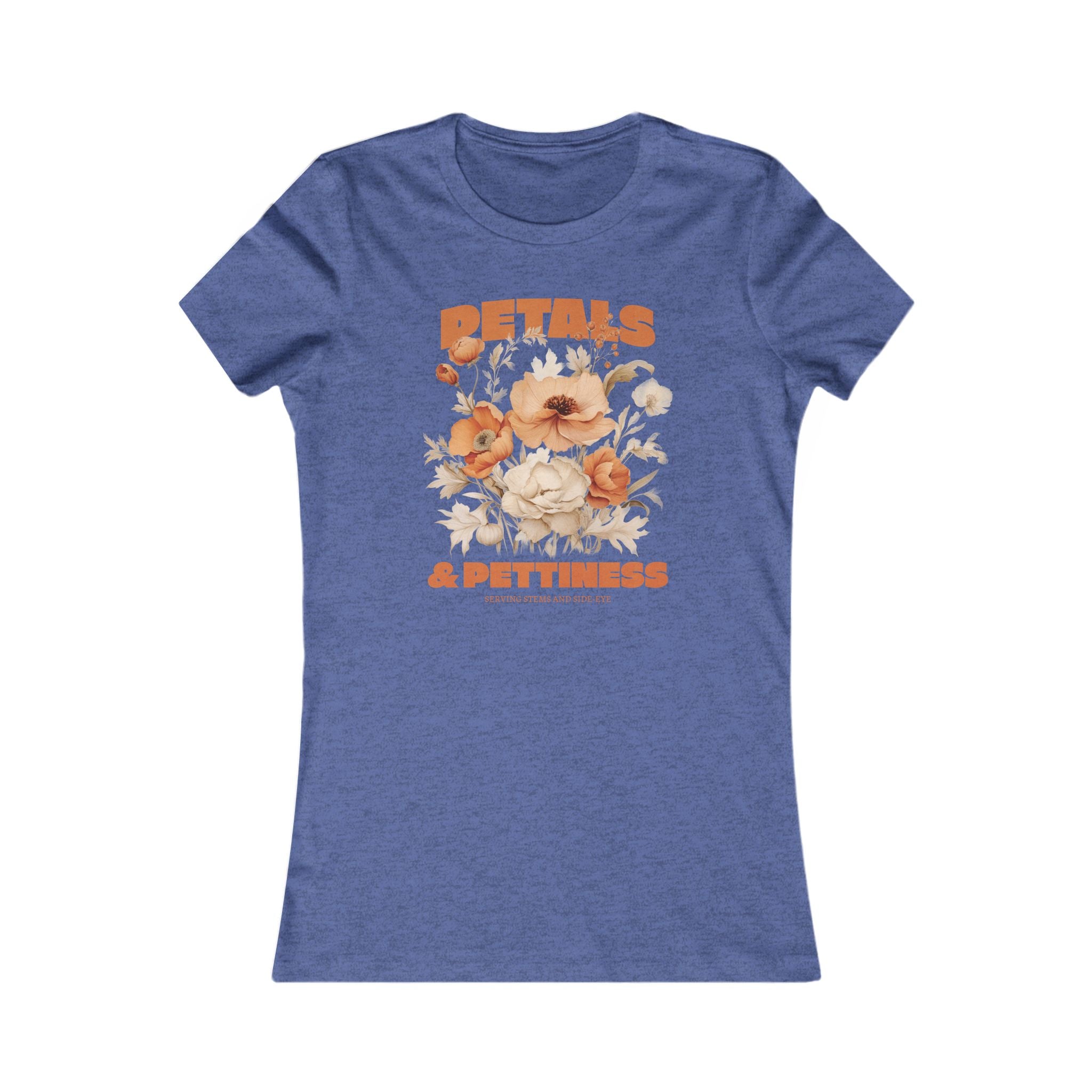 Petals & Pettiness Floral Tee — Women's Vintage Flower Graphic Shirt